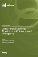 Various Deep Learning Algorithms In Computational Intelligence Oscar Humberto Montiel Ross