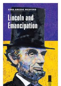 Lincoln And Emancipation 1st Edition Edna Greene Medford