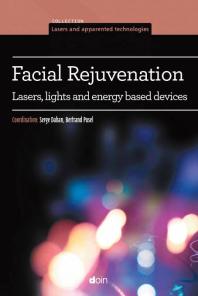 Facial Rejuvenation 1st Edition Serge Dahan Bertrand Pusel