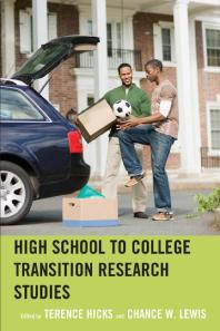 High School To College Transition Research Studies Terence Hicks Chance W Lewis