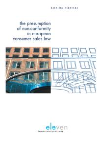 The Presumption Of Nonconformity In European Consumer Sales Law Karolina Sikorska