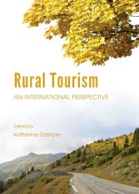 Rural Tourism An International Perspective 1st Edition Katherine Dashper Katherine Dashper