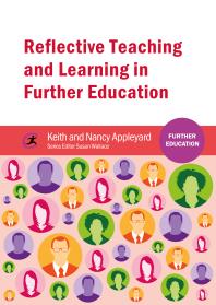 Reflective Teaching And Learning In Further Education 1st Edition Keith Appleyard Nancy Appleyard Susan Wallace