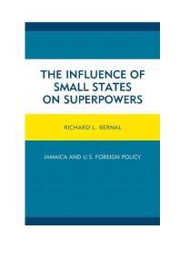 The Influence Of Small States On Superpowers Jamaica And Us Foreign Policy Richard L Bernal