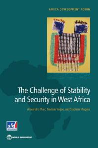 Challenge Of Stability And Security In West Africa 1st Edition Alexandre Marc Neelam Verjee Stephen Mogaka