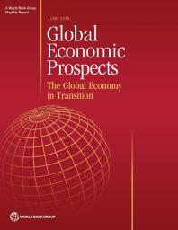 Global Economic Prospects June 2015 The Global Economy In Transition 1st Edition The World Bank