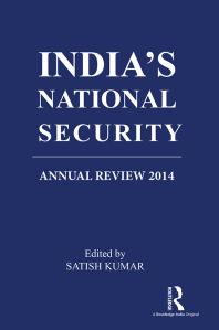 Indias National Security Annual Review 2014 1st Edition Satish Kumar