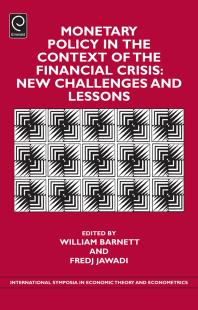 Monetary Policy In The Context Of Financial Crisis New Challenges And Lessons Fredj Jawadi William A Barnett