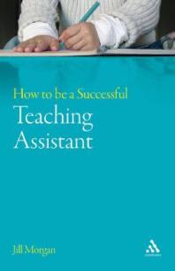 How To Be A Successful Teaching Assistant 1st Edition Jill Morgan