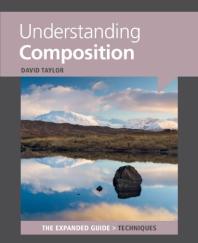 Understanding Composition David Taylor