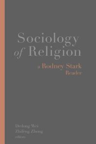 Sociology Of Religion A Rodney Stark Reader 1st Edition Rodney Stark Dedong Wei Zhifeng Zhong Paul Froese