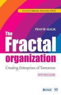 The Fractal Organization Creating Enterprises Of Tomorrow 1st Edition Pravir Malik