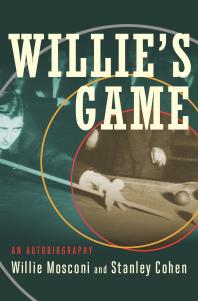 Willies Game An Autobiography Willie Mosconi Stanley Cohen