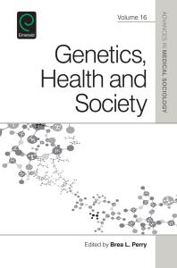 Genetics Health And Society Brea L Perry