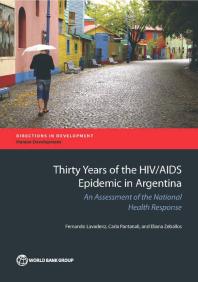 Thirty Years Of The Hivaids Epidemic In Argentina An Assessment Of The National Health Response 1st Edition Fernando Lavadenz Carla Pantanali Eliana Zeballos
