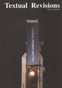 Textual Revisions Reading Literature And Film 1st Edition Brian Baker