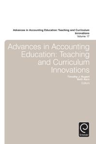 Advances In Accounting Education Teaching And Curriculum Innovations Timothy J Rupert Beth B Kern