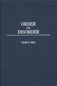 Order And Disorder David Z Rich
