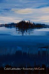 Cold Latitudes 1st Edition Rosemary Mcguire