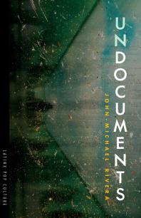Undocuments 1st Edition Johnmichael Rivera