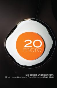 20 More Selected Stories From Drue Heinz Literature Prize Winners 20012021 1st Edition Jane Mccafferty