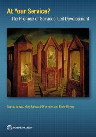 At Your Service The Promise Of Servicesled Development 1st Edition Gaurav Nayyar Mary Hallwarddriemeier Elwyn Davies