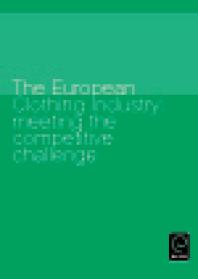 European Clothing Industry Meeting The Competitive Challenge Ian M Taplin Jonathan Winterton