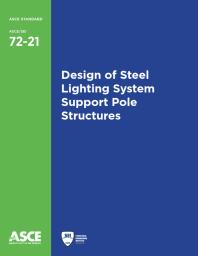 Design Of Steel Lighting System Support Pole Structures 1st Edition American Society Of Civil Engineers