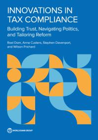 Innovations In Tax Compliance Building Trust Navigating Politics And Tailoring Reform 1st Edition Roel Dom Anna Custers Stephen Davenport Wilson Prichard