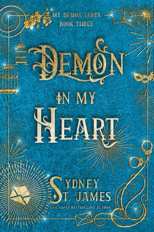 Demon In My Heart My Demon Lords Book 3 Sydney St James