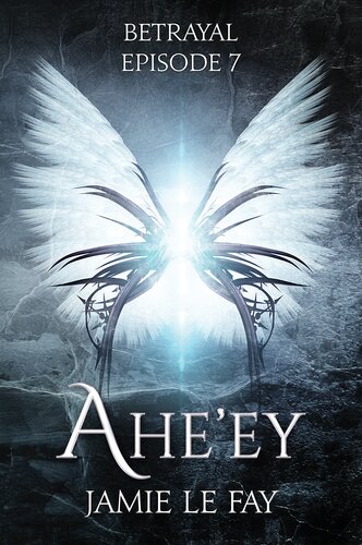 Betrayal Aheey Episode 7 Jamie Le Fay
