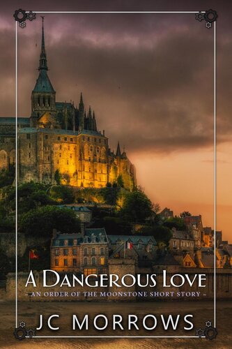 A Dangerous Love Jc Morrows
