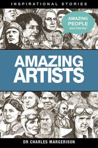 Amazing Artists A Short Ebook Inspirational Stories Charles Margerison