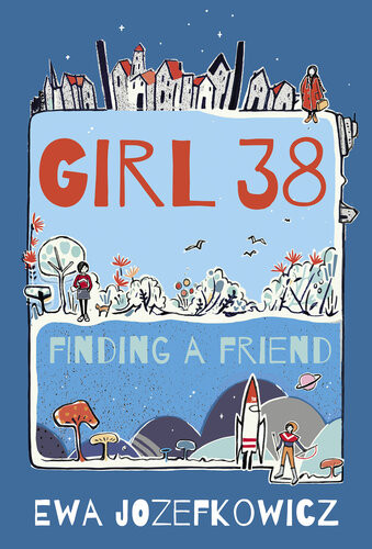 Girl 38 Finding A Friend Ewa Jozefkowicz