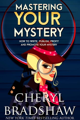 Mastering Your Mystery Cheryl Bradshaw