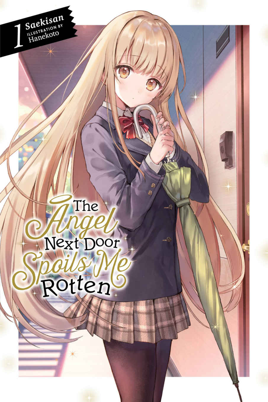 The Angel Next Door Spoils Me Rotten Vol 1 Light Novel Saekisan