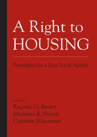 A Right To Housing Foundation For A New Social Agenda 1st Edition Rachel Bratt Michael Stone Chester Hartman