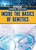 Inside The Basics Of Genetics Howard Phillips
