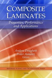 Composite Laminates Properties Performance And Applications Properties Performance And Applications 1st Edition Anders Doughett Peder Asnarez