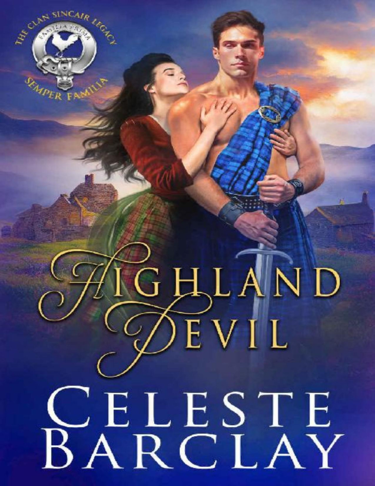 Highland Devil The Clan Sinclair Legacy Book 6 Celeste Barclay