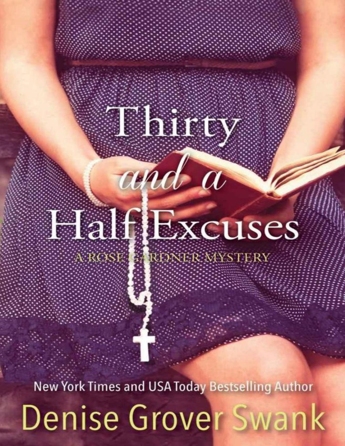 Thirty And A Half Excuses Denise Grover Swank