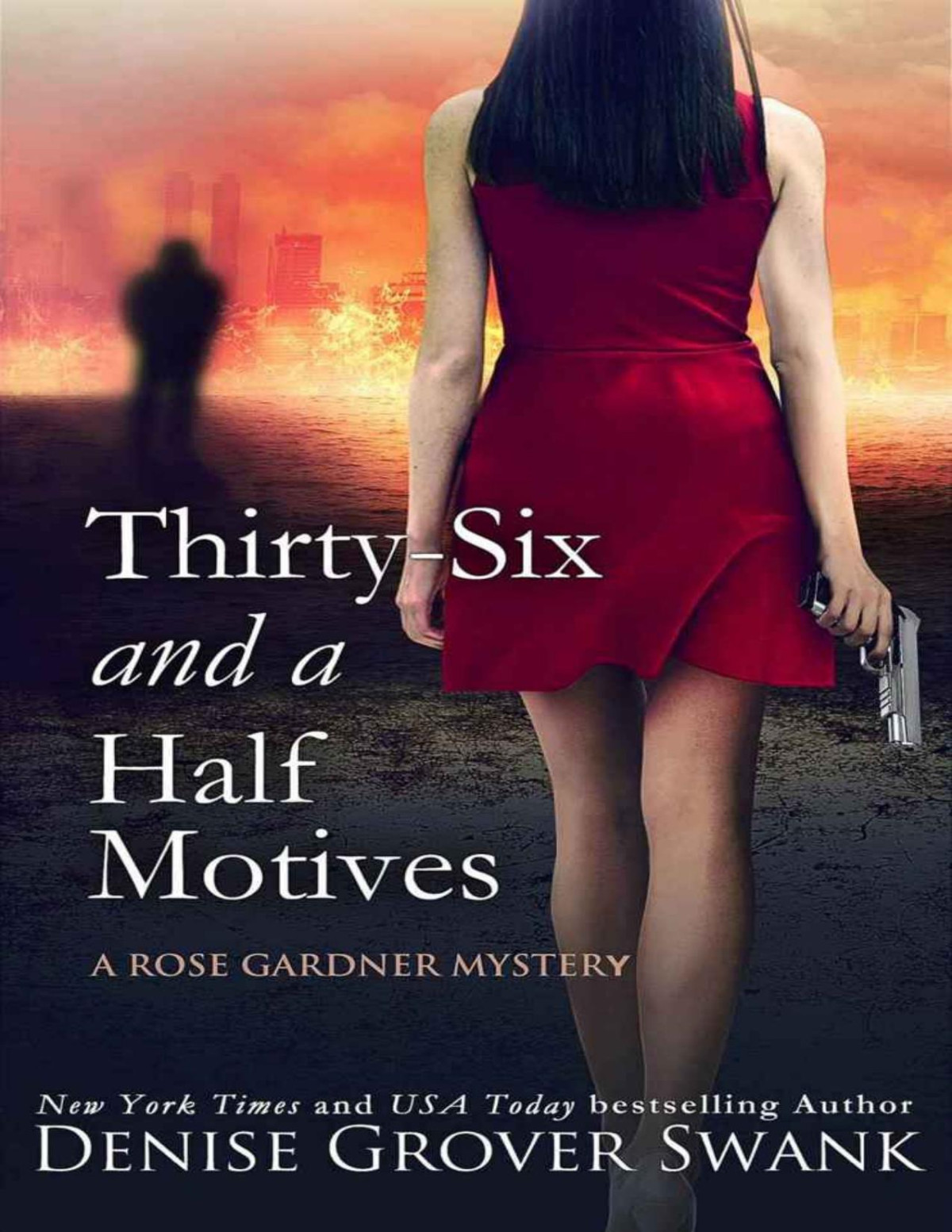 Thirtysix And A Half Motives Rose Gardner Mystery 9 Rose Gardner Mystery Series Denise Grover Swank