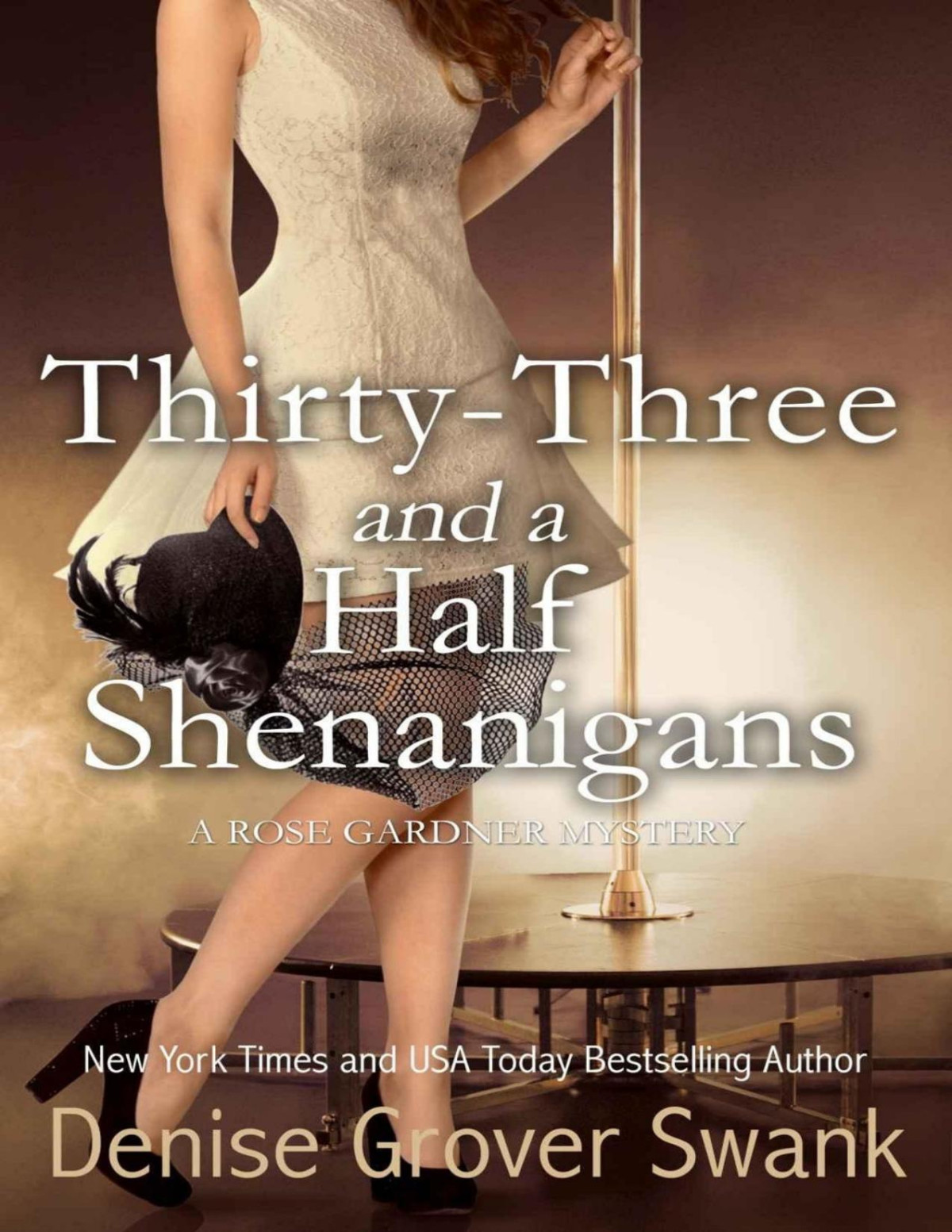 Thirtythree And A Half Shenanigans Denise Grover Swank