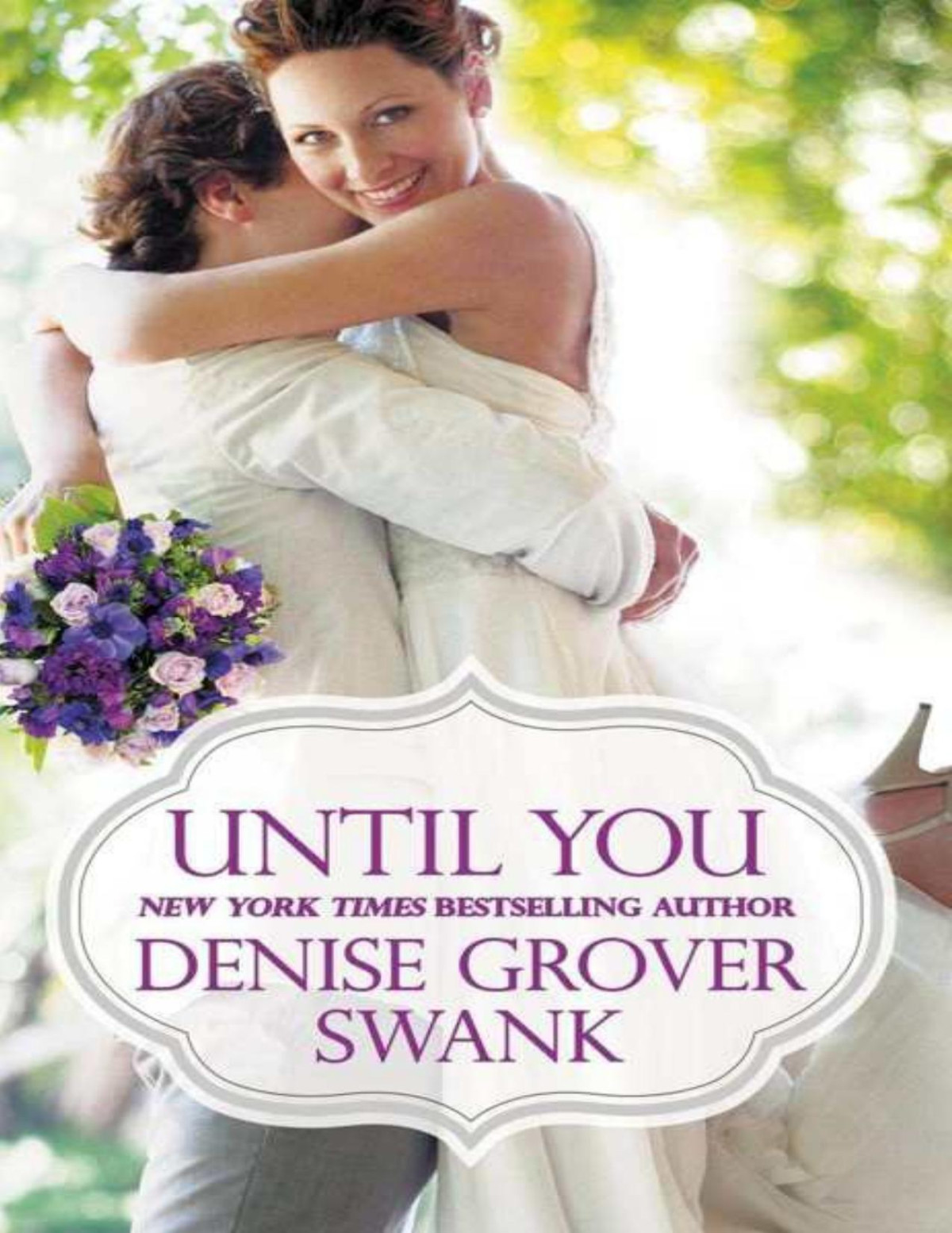 Until You Bachelor Brotherhood Book 2 Denise Grover Swank