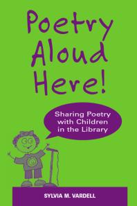 Poetry Aloud Here Sharing Poetry With Children In The Library 1st Edition Sylvia M Vardell