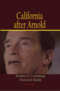 California After Arnold 1st Edition Stephen D Cummings Patrick B Reddy