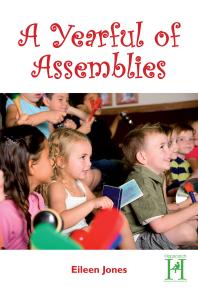 A Yearful Of Assemblies 1st Edition Eileen Jones