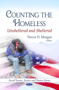 Counting The Homeless Unsheltered And Sheltered Unsheltered And Sheltered 1st Edition Trevor D Morgan