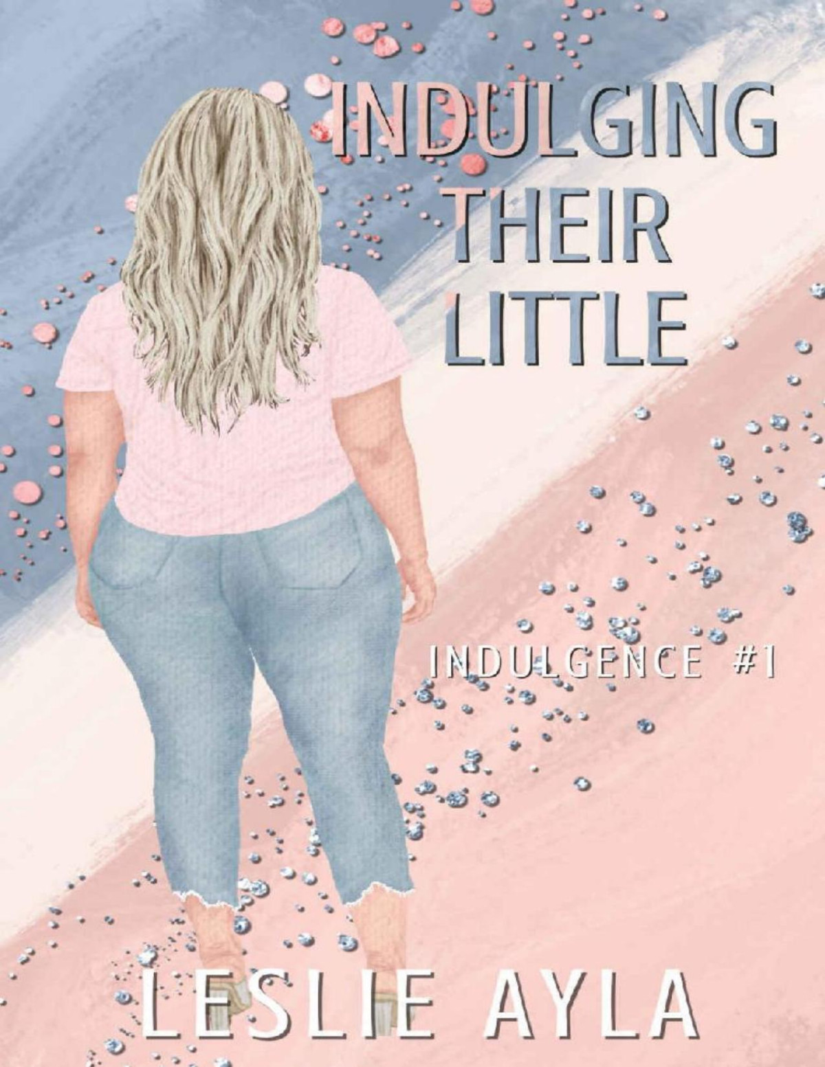 Indulging Their Little A Ddlg Bisexual Reverse Harem Romance Indulgence Book 1 Leslie Ayla