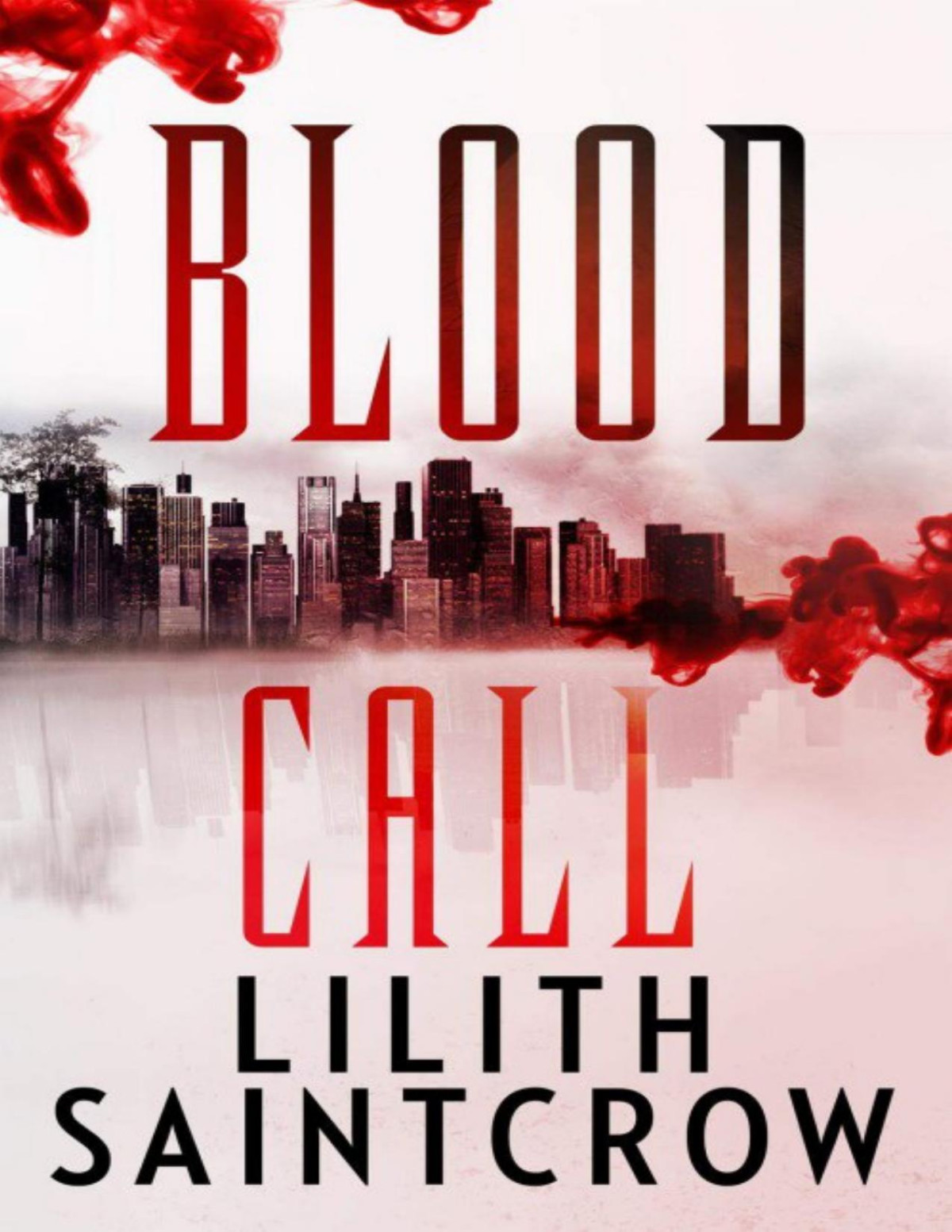 Blood Call Lilith Saintcrow